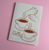 Coffee Greeting Card - Simple