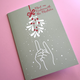 Meet the underneath the Mistletoe - Greeting Card