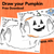 Draw your Pumpkin: digital copy